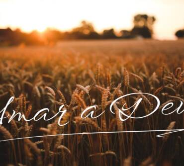 Honre e ame a Deus em seu coração